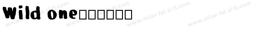 Wild one字体转换